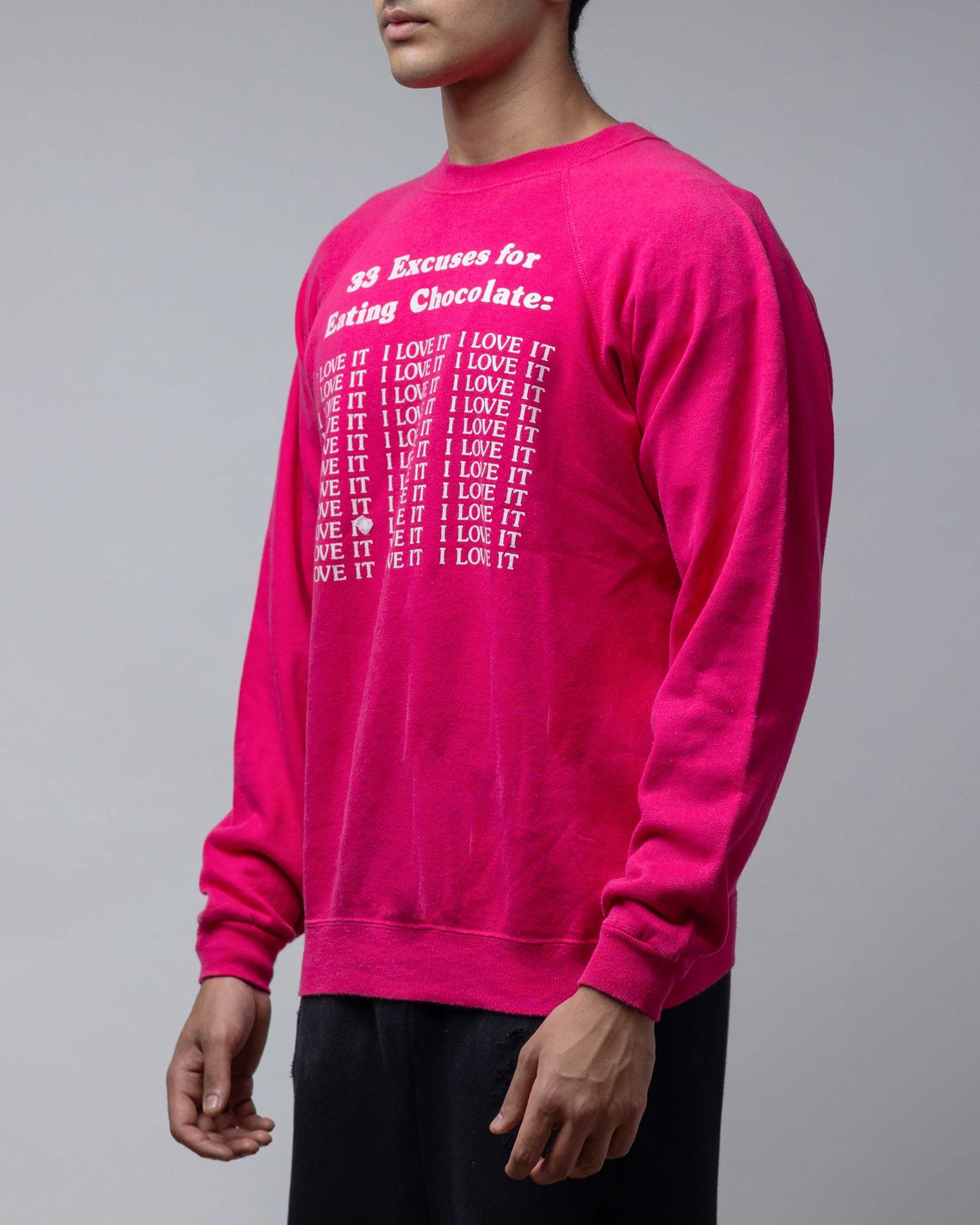 Vintage 90'S Hanes 33 Excuses I Love It Pink Crewneck