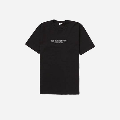 Supreme Still Talking Tee Black